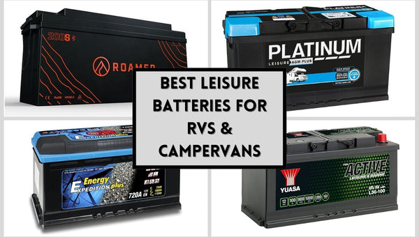 Best Leisure Battery For Off-Grid Campervan(2024 Choosing Guide)