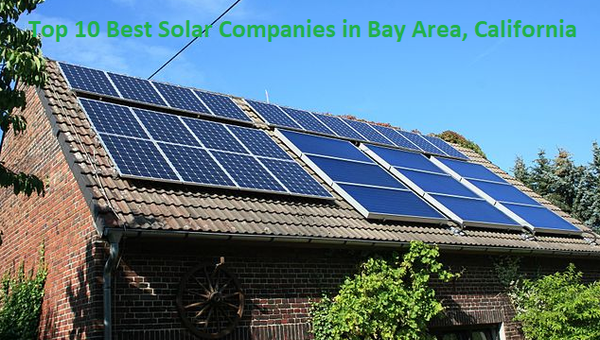 Top 10 Best Solar Companies in Bay Area, California (CA) in 2023